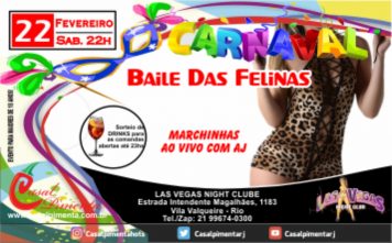 22/02 Baile das Felinas