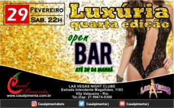 29/02 4a Festa Luxúria Open Bar