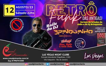 12/08 Retrô Funk com DJ Brinquinho